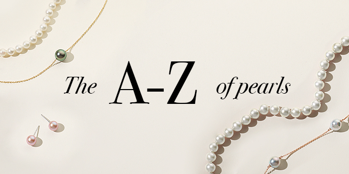 A to Z of pearls. various pearls in a necklace, stud earrings, etc.