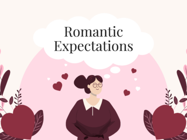 The graphic titled "Romantic Expectations" features a person with a thought bubble above their head containing the text "Romantic Expectations." The background is a soft light pink, with two large floral arrangements on either side. The floral arrangements consist of dark red and pink leaves and flowers, and there are small red and pink hearts scattered around the person, adding to the romantic theme of the image. The overall design conveys a contemplative and dreamy mood about romantic expectations.